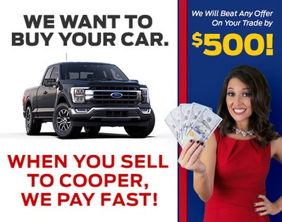 Sell to Cooper, and we'll pay fast!